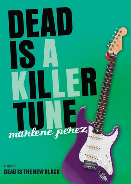 Dead Is a Killer Tune - Marlene Perez - ebook