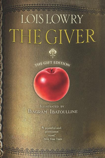The Giver Illustrated Gift Edition - Lois Lowry - ebook