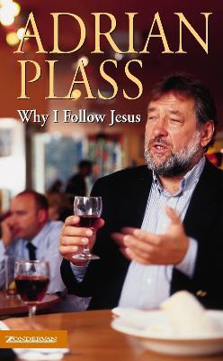 Why I Follow Jesus - Adrian Plass - cover