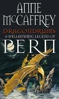 Dragondrums: (Dragonriders of Pern: 6): deception and discretion loom large in this fan-favourite from one of the most influential fantasy and SF writers of all time - Anne McCaffrey - cover
