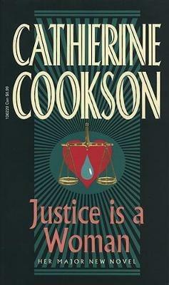 Justice Is A Woman - Catherine Cookson - cover