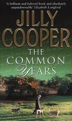 The Common Years - Jilly Cooper - cover