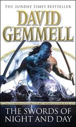 The Swords Of Night And Day: An awesome tale of swords and sorcery, heroes and villains from the master of heroic fantasy