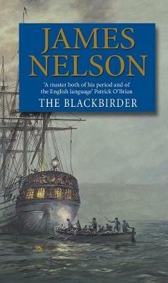The Blackbirder: A captivating and thrilling adventure set on the high seas - James Nelson - cover