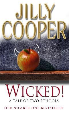Wicked!: The deliciously irreverent new chapter of The Rutshire Chronicles by Sunday Times bestselling author Jilly Cooper - Jilly Cooper - cover