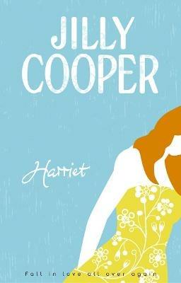 Harriet: a story of love, heartbreak and humour set in the Yorkshire country from the inimitable multimillion-copy bestselling Jilly Cooper - Jilly Cooper - cover