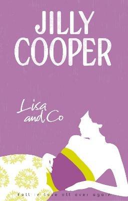 Lisa and Co: a witty and whimsical collection of short stories from the inimitable multimillion-copy bestselling Jilly Cooper - Jilly Cooper - cover