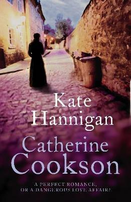 Kate Hannigan - Catherine Cookson - cover