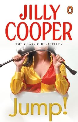 Jump!: Another joyful and dramatic romp from Jilly Cooper, the Sunday Times bestseller - Jilly Cooper - cover