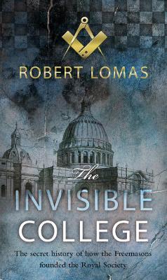 The Invisible College - Robert Lomas - cover