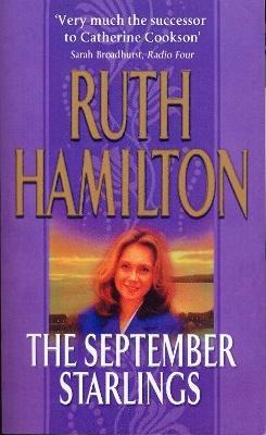 September Starlings: a tender but true to life saga about families and all they entail - Ruth Hamilton - cover