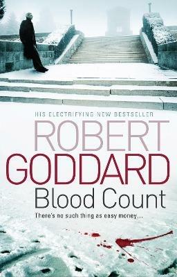 Blood Count - Robert Goddard - cover