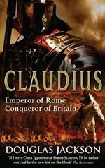 Claudius: An action-packed historical page-turner full of intrigue and suspense…