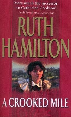 A Crooked Mile: An emotional and uplifting saga set in Bolton from bestselling author Ruth Hamilton - Ruth Hamilton - cover
