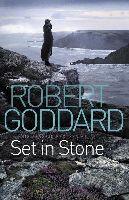 Set In Stone - Robert Goddard - cover