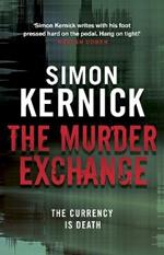 The Murder Exchange: a relentless, race-against-time from bestselling author Simon Kernick