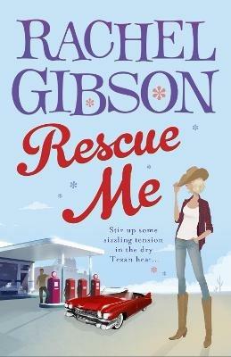 Rescue Me - Rachel Gibson - cover