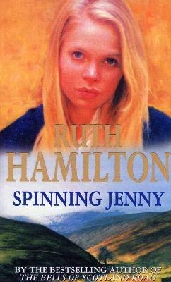Spinning Jenny: An uplifting and inspirational page-turner set in Bolton from bestselling saga author Ruth Hamilton - Ruth Hamilton - cover