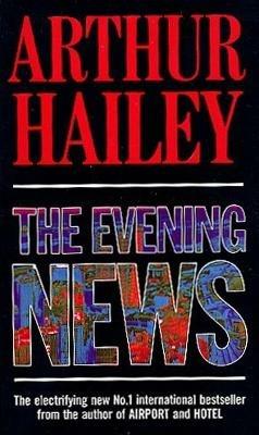 The Evening News - Arthur Hailey - cover