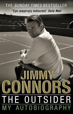 The outsider. My autobiography - Jimmy Connors - copertina