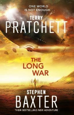 The Long War: (Long Earth 2) - Stephen Baxter,Terry Pratchett - cover