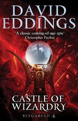 Castle Of Wizardry: Book Four Of The Belgariad - David Eddings - cover