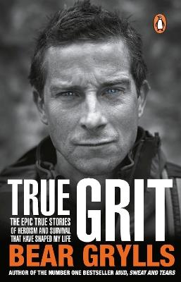 True Grit - Bear Grylls - cover