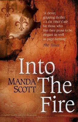 Into The Fire - Manda Scott - cover