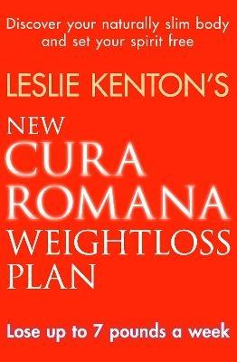 New Cura Romana Weightloss Plan - Leslie Kenton - cover