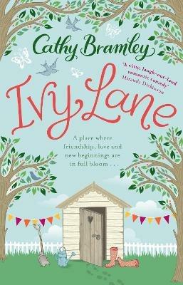 Ivy Lane: An uplifting and heart-warming romance from the Sunday Times bestselling author - Cathy Bramley - cover