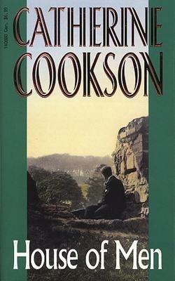 House Of Men - Catherine Cookson - cover