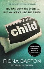 The Child: the clever, addictive, must-read Richard and Judy Book Club bestseller