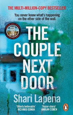 The Couple Next Door: The fast-paced and addictive million-copy bestseller - Shari Lapena - cover