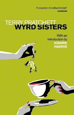 Wyrd Sisters: Introduction by Joanne Harris - Terry Pratchett - cover