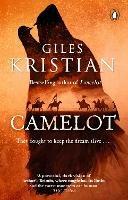 Camelot: The epic new novel from the author of Lancelot - Giles Kristian - cover