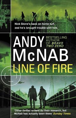 Line of Fire: (Nick Stone Thriller 19) - Andy McNab - cover