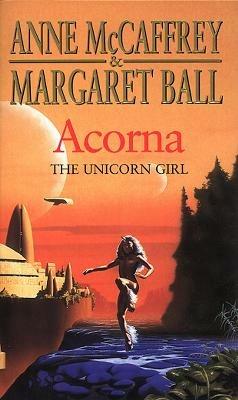 Acorna: The Unicorn Girl - Anne McCaffrey,Margaret Ball - cover