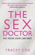 The Sex Doctor: Fix Your Love Life Fast!