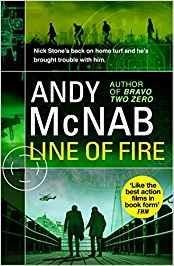 Line of Fire: (Nick Stone Thriller 19) - Andy McNab - cover