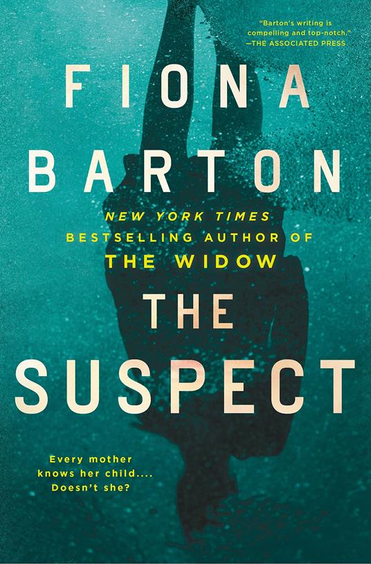 The Suspect: The most addictive and clever new crime thriller of 2019 - Fiona Barton - cover