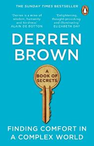 A Book of Secrets: Finding comfort in a complex world THE INSTANT SUNDAY TIMES BESTSELLER