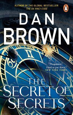 The Secret of Secrets: (Robert Langdon Book 6) - Dan Brown - cover
