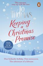 Keeping a Christmas Promise: Escape to Iceland with the most feel-good and uplifting Christmas romance of 2022