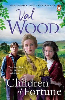 Children of Fortune: A powerful new family saga from the Sunday Times bestselling author - Val Wood - cover