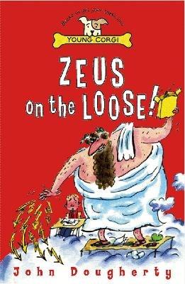 Zeus On The Loose - John Dougherty - cover