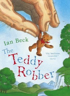 The Teddy Robber - Ian Beck - cover