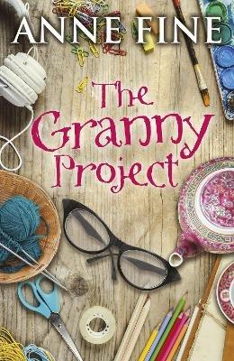 The Granny Project - Anne Fine - cover