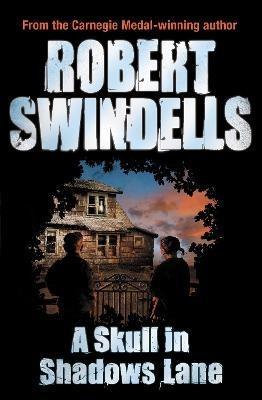 A Skull in Shadows Lane - Robert Swindells - cover