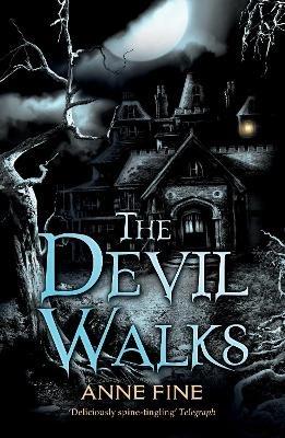 The Devil Walks - Anne Fine - cover