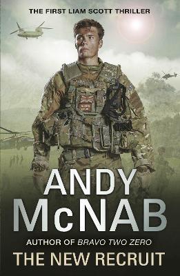 The New Recruit: Liam Scott Book 1 - Andy McNab - cover